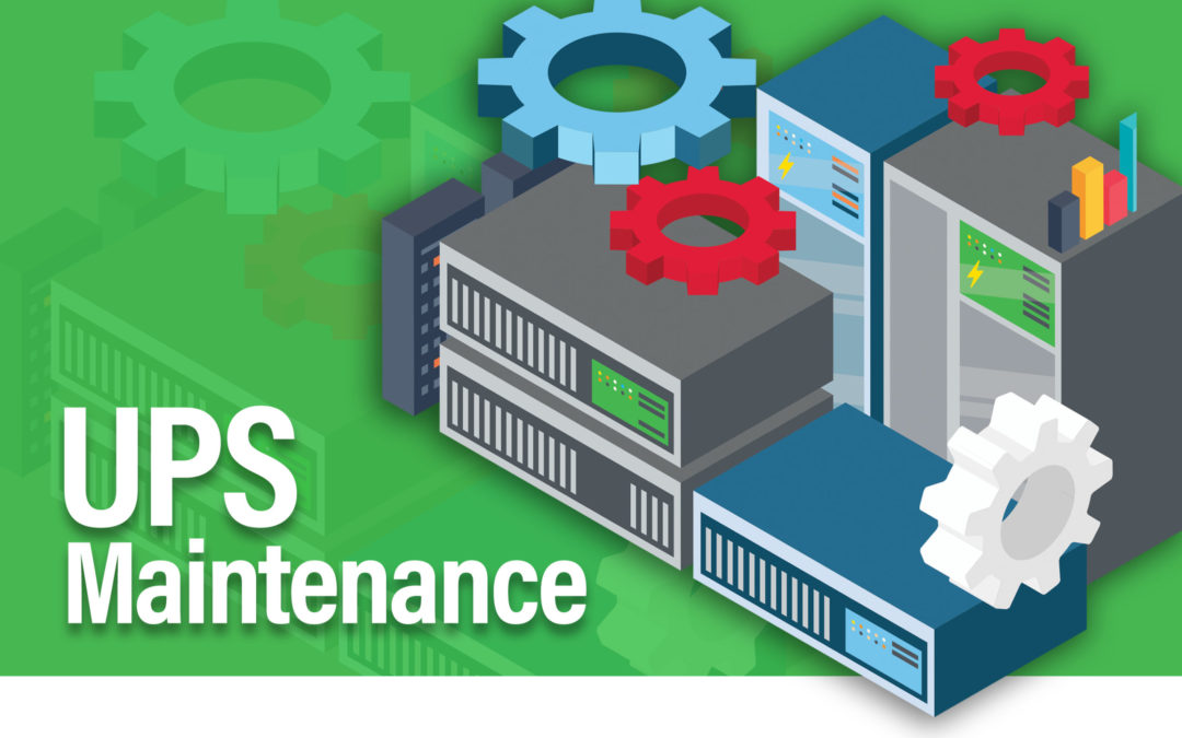 Maximize Your Investment in Uninterruptible Power Supplies